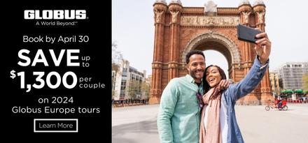 ad-save-up-to-1-300-cad-per-couple-on-select-2024-globus-europe-tours